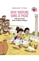 Deux visiteurs dans le passé, tome 01