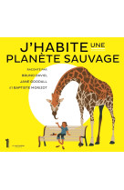 J'habite une planète sauvage