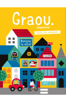 Magazine graou n°13 - bonjour la ville