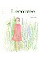 L'ecorcee