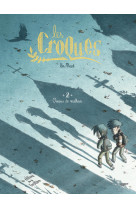 Les croques - tome 2 - oiseaux de malheur