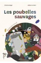 Les poubelles sauvages