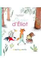 Le rêve d'éliot