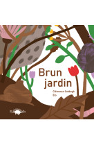 Brun jardin