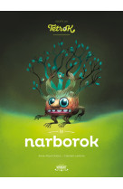 Adopte un tetrok - le narborok