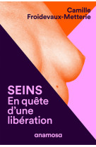 Seins - en quête d'une libération