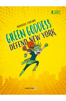 Green goddess défend new york 