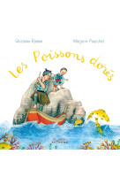 Les poissons dorés