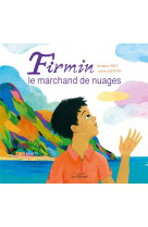 Firmin, le marchand de nuages