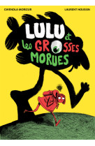 Lulu et les grosses morues