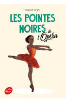 Les pointes noires à l'opéra - tome 2