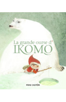 La grand ourse d'ikomo