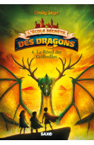 L'école secrète des dragons (broché) - tome 04 le réveil des griffeuillus