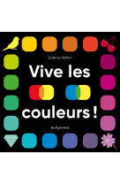 Vive les couleurs !