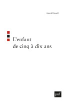 L'enfant de cinq à dix ans