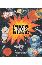 L'incroyable histoire de l'univers