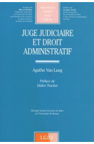 Juge judiciaire et droit administratif