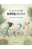 Le grand livre des supergentils