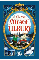 Le grand voyage de tilbury