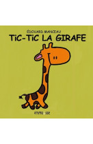 Tic tic la girafe