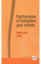 Psychanalyse et institutions pour enfants