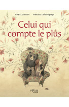 Celui qui compte le plus