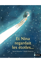 Et nina regardait les étoiles ...