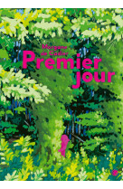 Premier jour