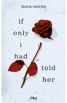 If only i had told her