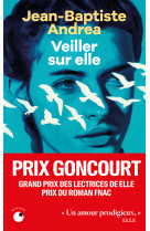 Veiller sur elle