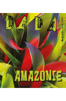 Amazonie (revue dada 291)