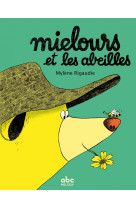 Mielours et les abeilles