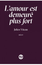 L'amour est demeuré plus fort