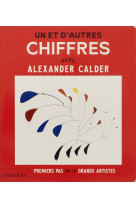 Un et d'autres chiffres avec alexander calder