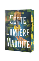 Cette lumière maudite