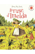 La ruse d'imelda