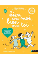 Bien avec moi, bien avec toi - pour découvrir et renforcer tes compétences psychosociales !