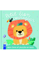 Petit lion courageux - mon livre et puzzle en bois