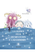 La grande peur de mes petits cauchemars