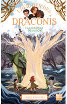 L'héritier des draconis - nouvelle édition - tome 2 la sculptrice de dragon