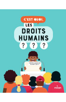 C'est quoi, les droits humains ?