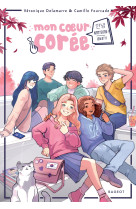 Mon coeur corée - tome 1, annyeong ! (salut !)