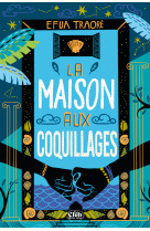 La maison aux coquillages