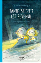 Tante brigitte est revenue