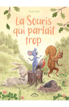 La souris qui parlait trop