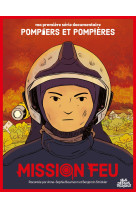 Mission feu