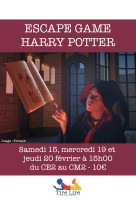 Escape game harry potter / sam15fevr 15h00