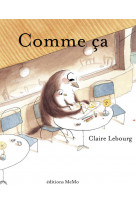 Comme ca