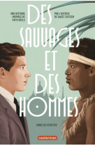 Des sauvages et des hommes