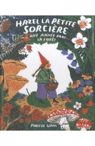 Hazel la petite sorciere - une annee dans la foret